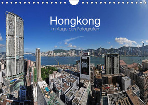 Hongkong im Auge des Fotografen (Wandkalender 2023 DIN A4 quer) von Roletschek,  Ralf