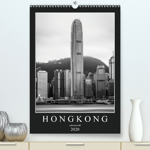 Hongkong schwarzweiß (Premium, hochwertiger DIN A2 Wandkalender 2020, Kunstdruck in Hochglanz) von Rost,  Sebastian