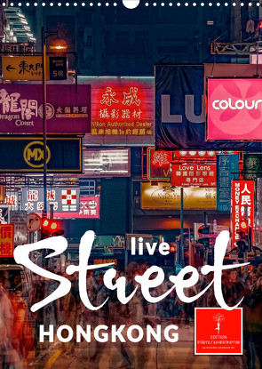 Hongkong Street live (Wandkalender 2023 DIN A3 hoch) von Roder,  Peter