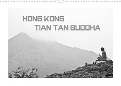Hongkong – Tian Tan Buddha (Wandkalender 2023 DIN A3 quer) von by Wolfgang Schömig,  Luxscriptura