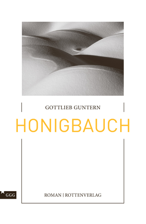 Honigbauch von Guntern,  Gottlieb