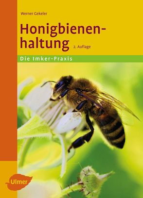 Honigbienenhaltung von Gekeler,  Werner