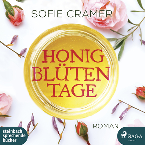 Honigblütentage von Cramer,  Sofie, Wagener,  Ulla