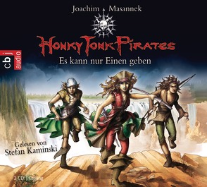 Honky Tonk Pirates – Es kann nur einen geben von Kaminski,  Stefan, Masannek,  Joachim