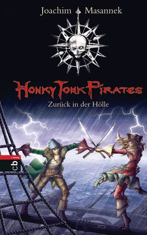 Honky Tonk Pirates – Zurück in der Hölle von Bieling,  Susann, Masannek,  Joachim