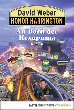 Honor Harrington: An Bord der Hexapuma von Schmidt,  Dietmar, Weber,  David