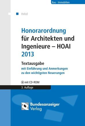Honorarordnung für Architekten und Ingenieure – HOAI von Hebel,  Johann Peter