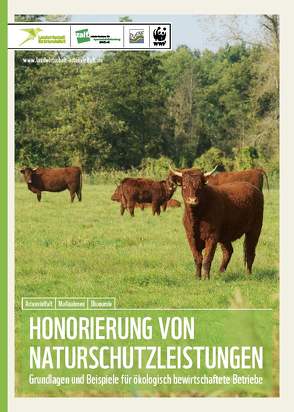 Honorierung von Naturschutzleistungen von Dr. Rühs,  Michael, Dr. Stein-Bachinger,  Karin