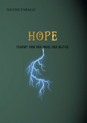 Hope Flucht von der Insel der Blitze von Faragó,  Nicole