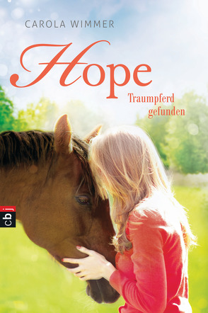 Hope – Traumpferd gefunden von Wimmer,  Carola