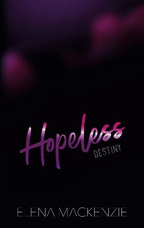 Hopeless von MacKenzie,  Elena