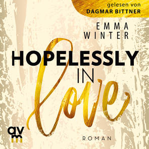 Hopelessly in Love von Bittner,  Dagmar, Winter,  Emma