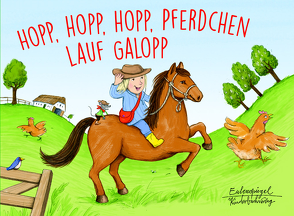 Hopp, hopp, hopp, Pferdchen lauf Galopp von Bußhoff,  Katharina