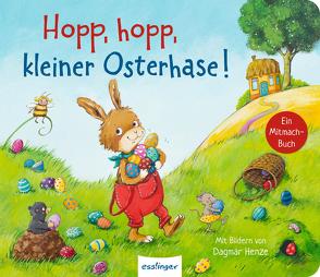 Hopp, hopp, kleiner Osterhase! von Henze,  Dagmar, Klee,  Julia