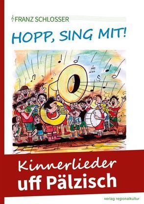 Hopp, sing mit! von Schlosser,  Franz