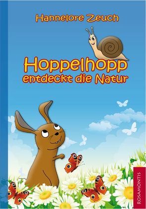 Hoppelhopp entdeckt die Natur von Stegemann,  Michael, Zeuch,  Hannelore
