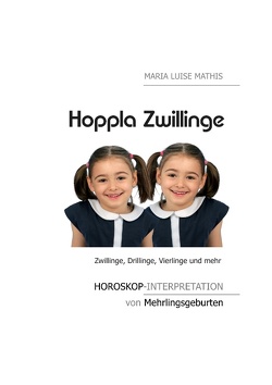 Hoppla Zwillinge von Mathis,  Maria Luise