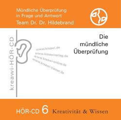 Hör-CD Mündliche Überprüfung 6 von Helsberg,  Johannes, Holz,  Sarah