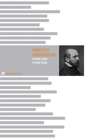 Horatio Greenough: Form und Funktion von Winkelmann,  Arne