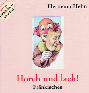 Horch und lach! von Hehn,  Hermann