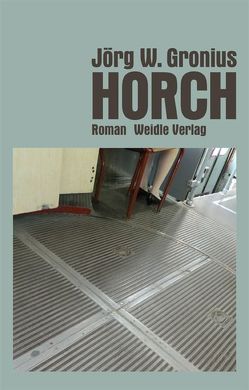 Horch von Gronius,  Jörg W., Spring,  Gerhard