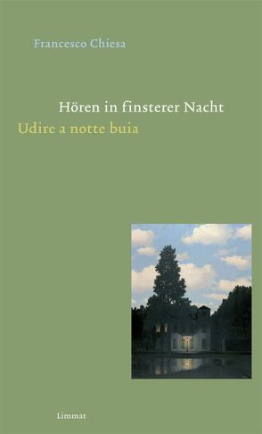 Hören in finsterer Nacht / Udire a notte buia von Chiesa,  Francesco, Ferber,  Christoph