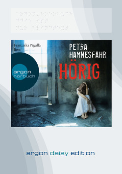 Hörig (DAISY Edition) von Engeln,  Nicole, Hammesfahr,  Petra