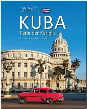 Horizont Kuba – Perle der Karibik von Langenbrinck,  Ulli, Raach,  Karl-Heinz