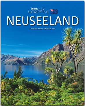 Horizont Neuseeland von Heeb,  Christian, Karl,  Roland F.
