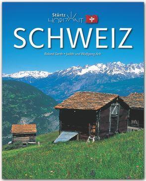 Horizont Schweiz von Arlt,  Judith und Wolfgang, Gerth,  Roland