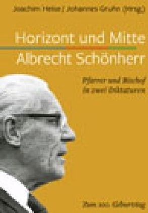 Horizont und Mitte von Gruhn,  Johannes (Hrsg.), Heise,  Joachim