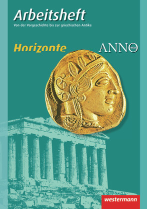 Horizonte / ANNO – Ausgabe 2010 von Baumgärtner,  Ulrich, Fieberg,  Klaus