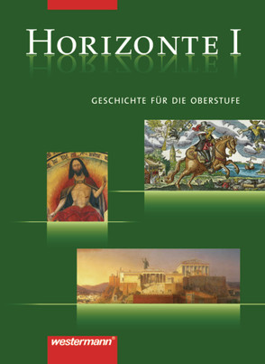 Horizonte – Geschichte für die Oberstufe von Bahr,  Frank, Banzhaf,  Adalbert, Fieberg,  Klaus, Rumpf,  Leonhard