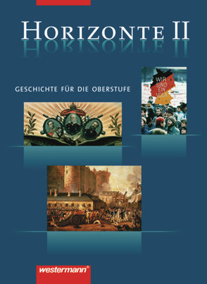Horizonte – Geschichte für die Oberstufe von Bahr,  Frank, Banzhaf,  Adalbert, Rumpf,  Leonhard