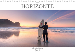 Horizonte (Wandkalender 2019 DIN A4 quer) von Ringer,  Christian