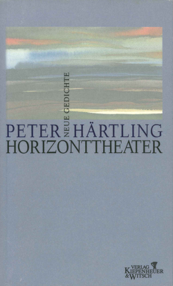 Horizonttheater von Härtling,  Peter
