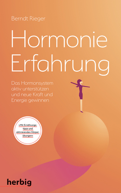 Hormonie-Erfahrung von Rieger,  Berndt