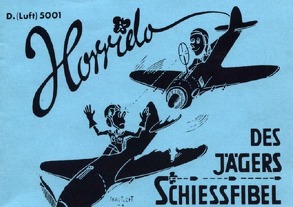 Horrido Des Jägers Schiessfibel D.(Luft)5001 -Reprint- von Trampenau,  Dirk Rene