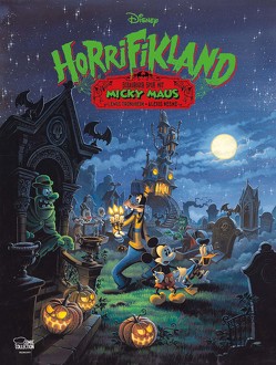 Horrifikland von Disney,  Walt, Nesme,  Alexis, Pröfrock,  Ulrich, Trondheim,  Lewis