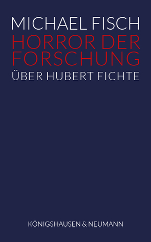 Horror der Forschung von Fisch,  Michael