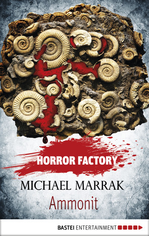Horror Factory – Ammonit von Marrak,  Michael, Voehl,  Uwe