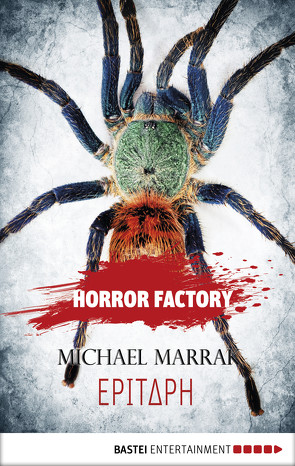 Horror Factory – Epitaph von Marrak,  Michael, Voehl,  Uwe