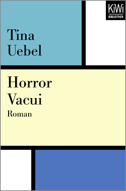 Horror Vacui von Uebel,  Tina