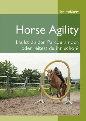 Horse Agility von Malzkorn,  Iris