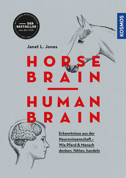 Horse Brain, Human Brain von Jones,  Janet L.