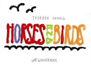 Horses and Birds von Bee,  Andreas, Sinning,  Thorben