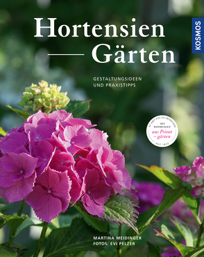 Hortensien-Gärten von Meidinger,  Martina, Pelzer,  Evi