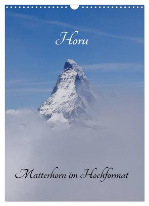 Horu Matterhorn im Hochformat (Wandkalender 2024 DIN A3 hoch), CALVENDO Monatskalender von Michel,  Susan