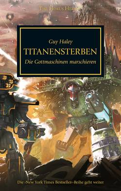 Horus Heresy – Titanensterben von Bohos,  Michael, Haley,  Guy