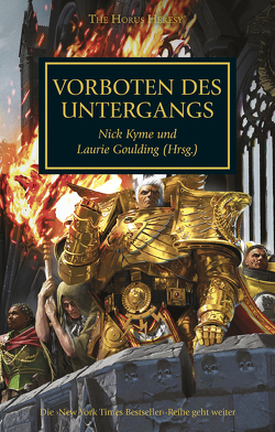 Horus Heresy – Vorboten des Untergangs von Behrenbruch,  Stefan, Goulding (Hrsg.),  Laurie, Kyme,  Nick, Sterz,  Simon